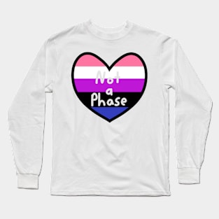 Not a phase Long Sleeve T-Shirt